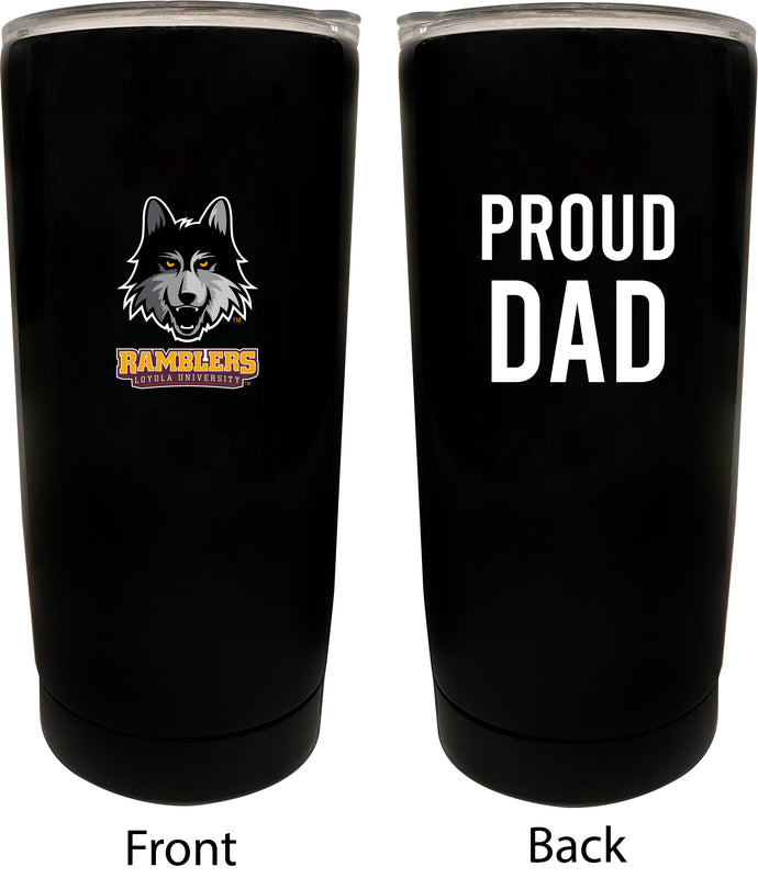 Loyola University Ramblers NCAA Insulated Tumbler - 16oz Stainless Steel Travel Mug Proud Dad Design Black