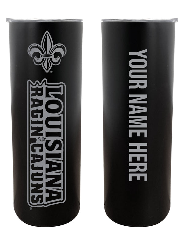 Louisiana at Lafayette Customizable 20 oz Engraved Insulated Skinny Tumbler Officially Licensed Collegiate Product Black