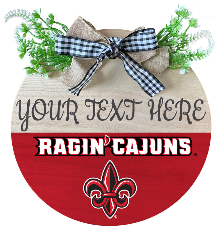 Louisiana at Lafayette Customizable Wooden Wreath Welcome Sign Officially Licensed Collegiate Product Single