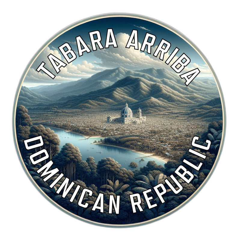 Tabara Arriba Dominican Republic Souvenir Die Cut Flat Magnet 6-Inch