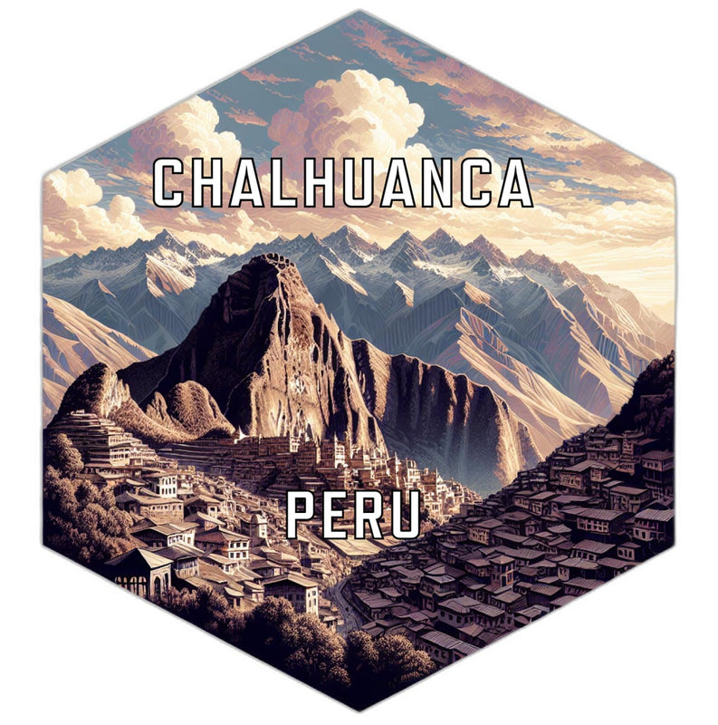 Chalhuanca Peru Souvenir Travel Destination Die Cut Hexagon Fridge Magnet 6-Inch