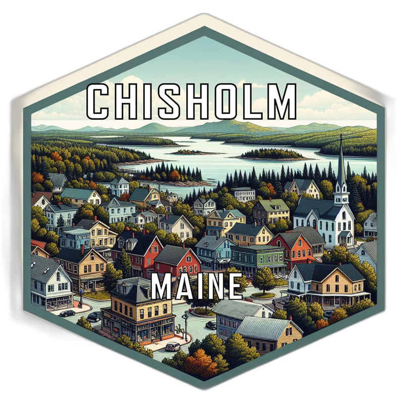 Chisholm Maine Travel Destination Souvenir Vinyl Decal Sticker 2-Inch