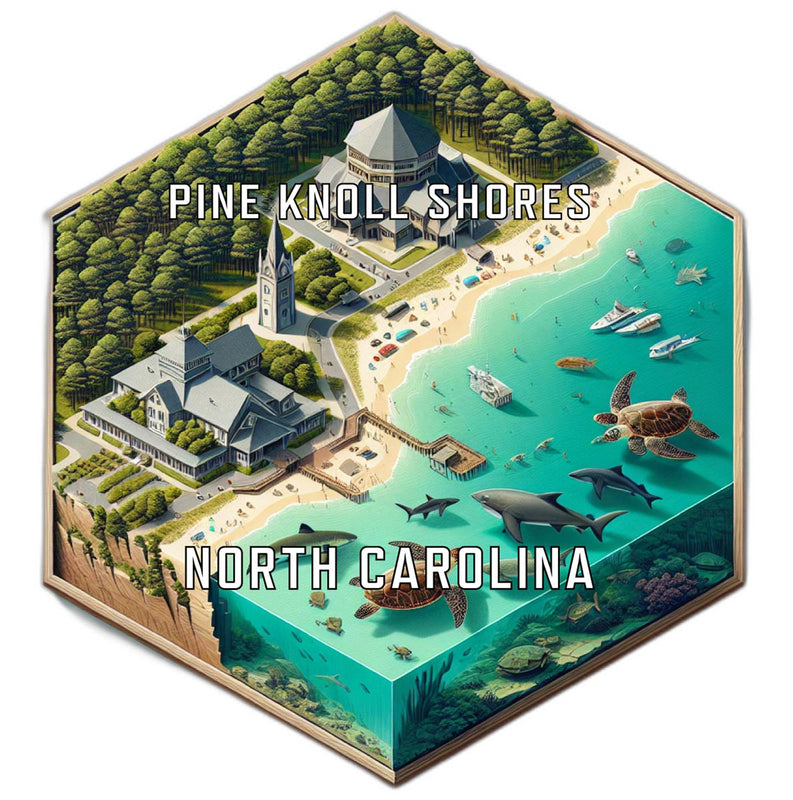 Pine Knoll Shores North Carolina Souvenir Travel Destination Die Cut Hexagon Fridge Magnet 6-Inch