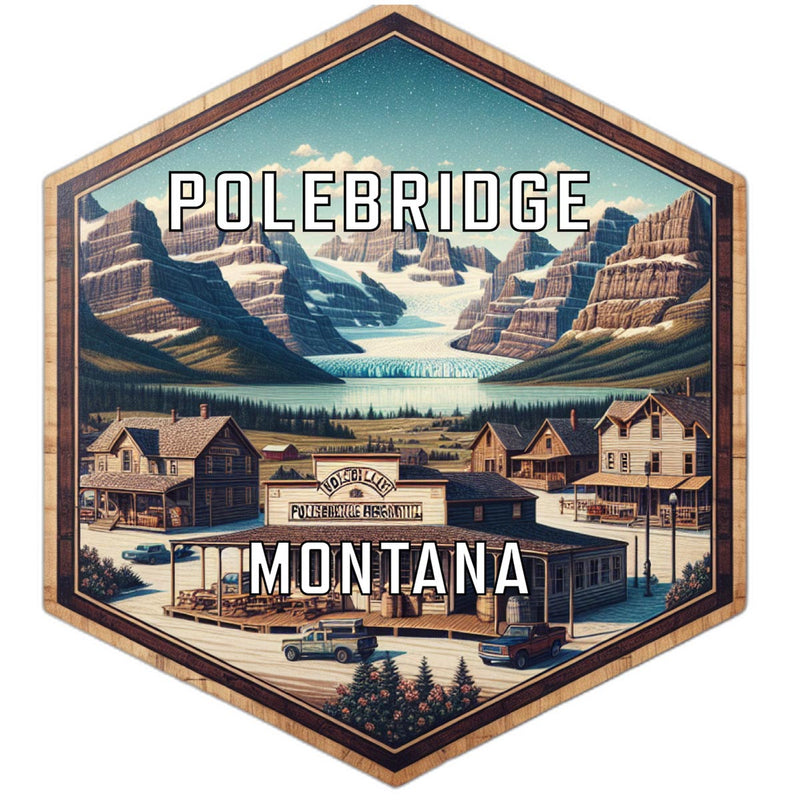 Polebridge Montana Travel Destination Souvenir Vinyl Decal Sticker 2-Inch
