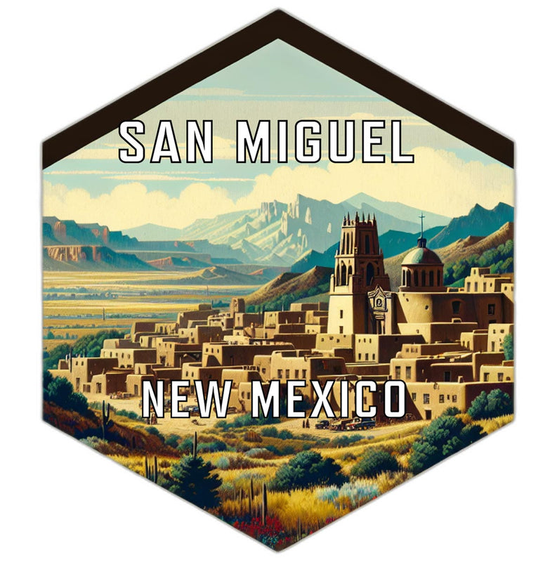 San Miguel New Mexico Souvenir Travel Destination Die Cut Hexagon Fridge Magnet 6-Inch