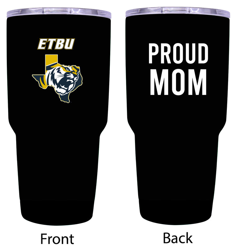 East Texas Baptist University Proud Mom 24 oz Insulated Stainless Steel Tumbler - Black