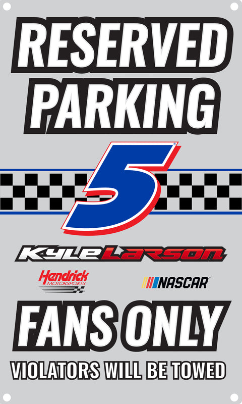 R and R Imports Kyle Larson #5 No Parking Metal Sign