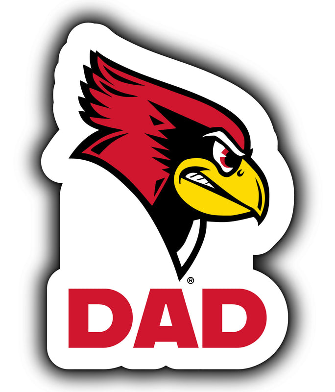 Illinois State Redbirds 4-Inch Proud Dad NCAA - Durable School Spirit Vinyl Decal Perfect Gift for Dad
