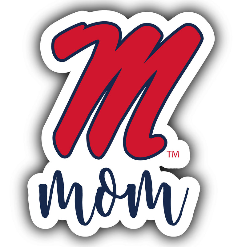 Mississippi Rebels "Ole Miss" 4-Inch Proud Mom NCAA - Durable School Spirit Vinyl Decal Perfect Gift for Mom