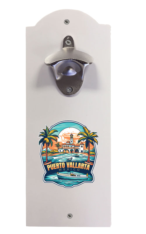 Puerto Vallarta Mexico Design A Souvenir Wall mounted bottle opener