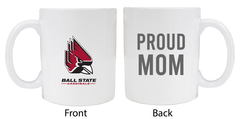 Ball State University Proud Mom Ceramic Coffee Mug - White