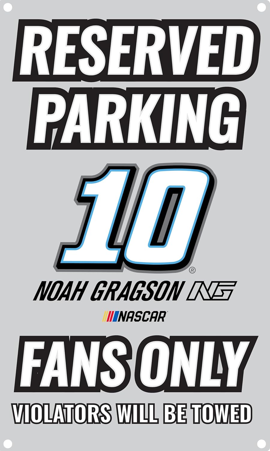 R and R Imports #10 Noah Gragson Driver No Parking Metal Sign