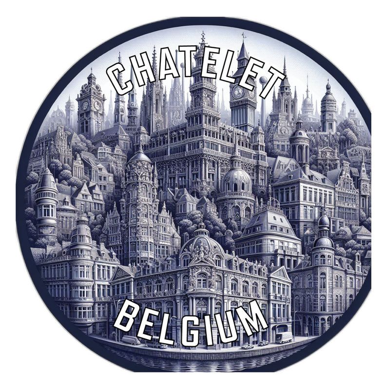 Chatelet Belgium Souvenir Vinyl Decal Sticker 2-Inch