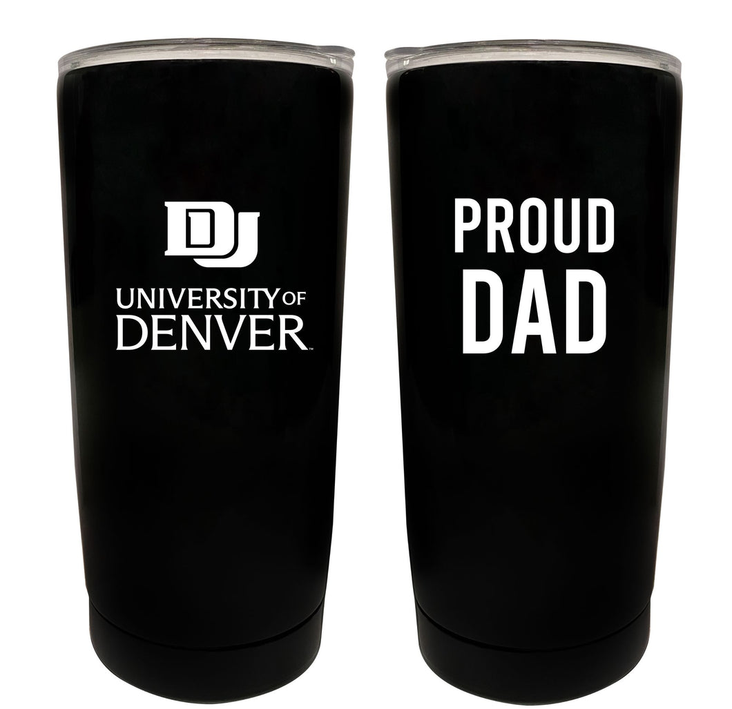 University of Denver Pioneers NCAA Insulated Tumbler - 16oz Stainless Steel Travel Mug Proud Dad Design Black