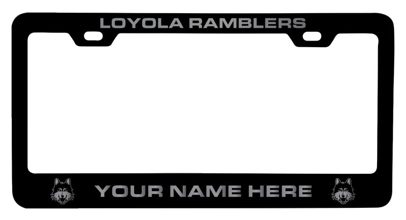 Loyola University Ramblers Customizable Engraved Metal License Plate Frame Officially Licensed Collegiate Product  Black