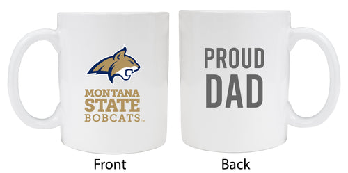 Montana State Bobcats Proud Dad Ceramic Coffee Mug - White (2 Pack)