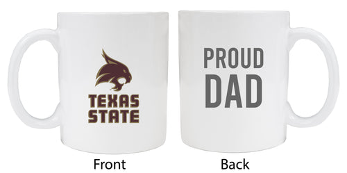 Texas State Bobcats Proud Dad Ceramic Coffee Mug - White (2 Pack)