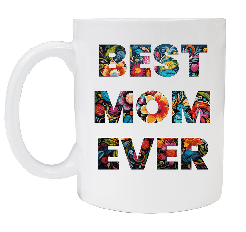 Mother's Day Best Mom Ever Flower Letters 12 oz Ceramic Coffee Mug - White Single
