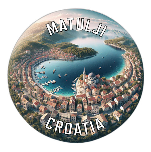 Matulji Croatia Souvenir Die Cut Flat Magnet 6-Inch