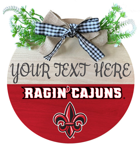 Louisiana at Lafayette Customizable Wooden Wreath Welcome Sign Officially Licensed Collegiate Product Single
