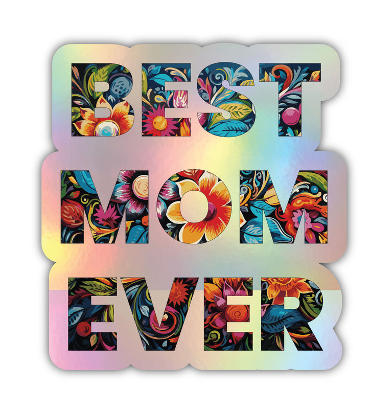 Mother's Day Best Mom Ever Flower Letters Vinyl Decal Sticker