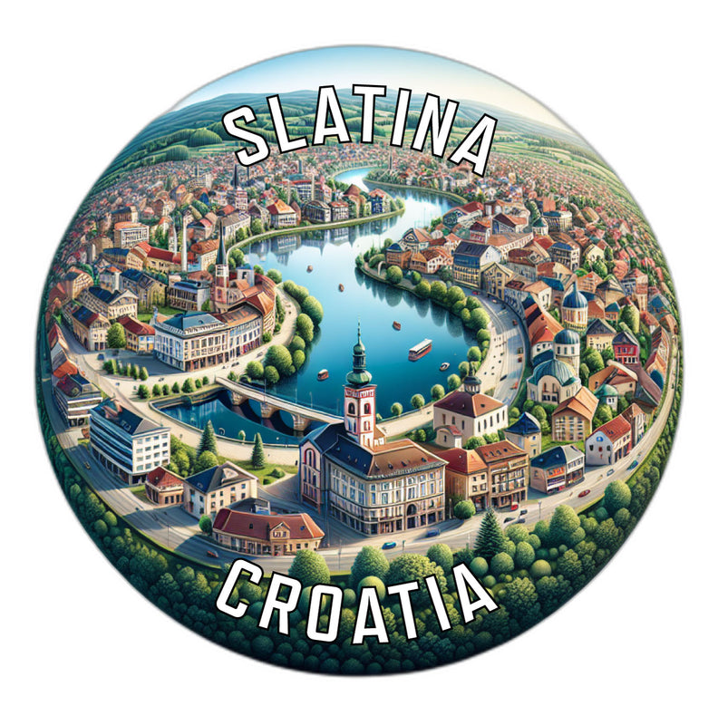 Slatina Croatia Souvenir Die Cut Flat Magnet 6-Inch
