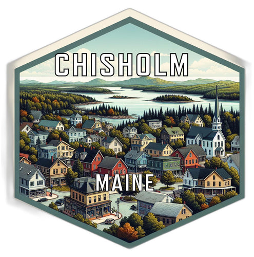 Chisholm Maine Travel Destination Souvenir Vinyl Decal Sticker 2-Inch