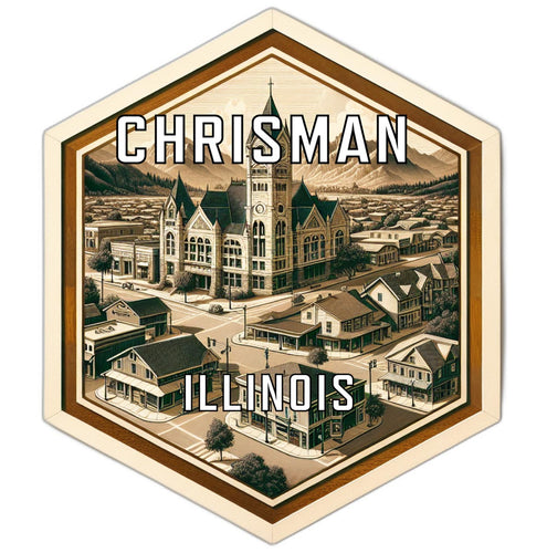 Chrisman Illinois Souvenir Travel Destination Die Cut Hexagon Fridge Magnet 6-Inch