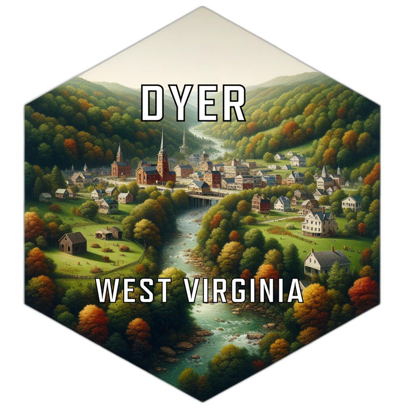 Dyer West Virginia Souvenir Travel Destination Die Cut Hexagon Fridge Magnet 2-Inch