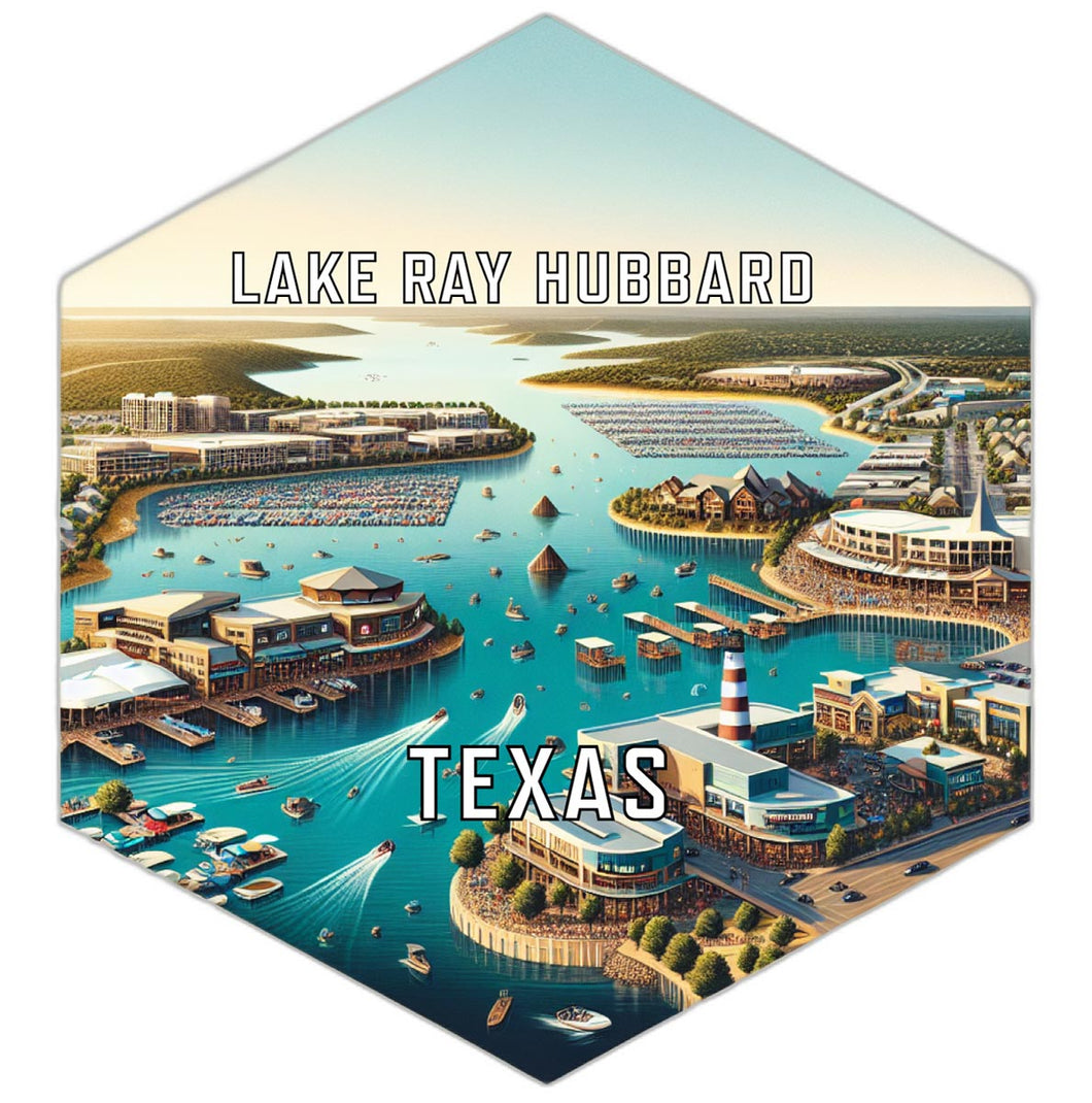 Lake Ray Hubbard Texas Souvenir Travel Destination Die Cut Hexagon Fridge Magnet 6-Inch