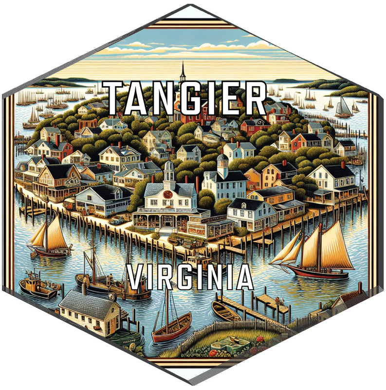 Tangier Virginia Souvenir Travel Destination Die Cut Hexagon Fridge Magnet 6-Inch