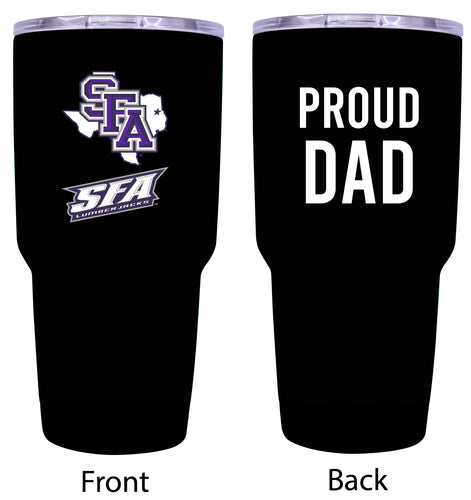 Stephen F. Austin State University Proud Dad 24 oz Insulated Stainless Steel Tumbler Black