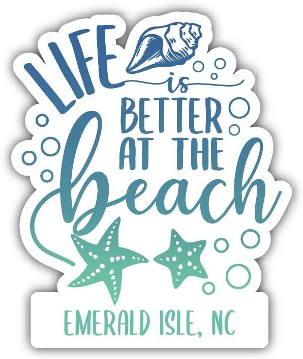 Emerald Isle North Carolina Souvenir 4 Inch Vinyl Decal Sticker Life is Better Design