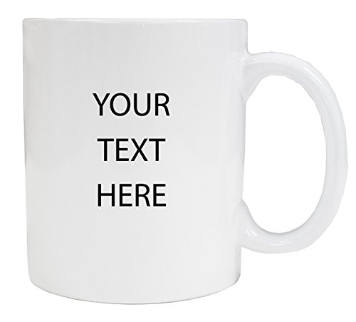 Customizable white Mug Personalized with Custom Text