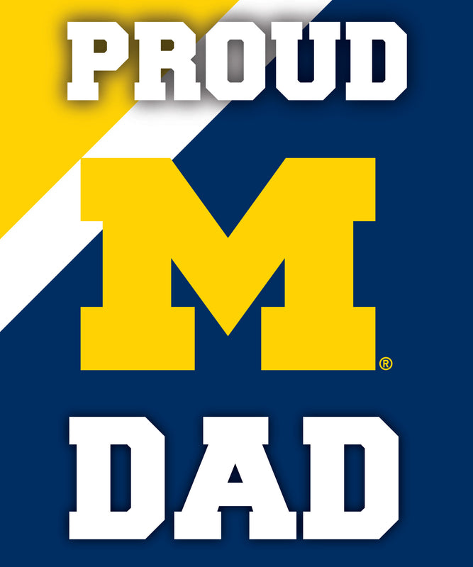 Michigan Wolverines 5x6-Inch Proud Dad NCAA - Durable School Spirit Vinyl Decal Perfect Gift for Dad