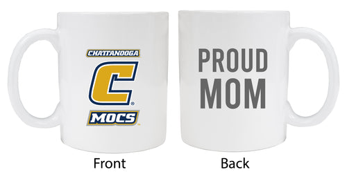 University of Tennessee at Chattanooga Proud Mom Ceramic Coffee Mug - White