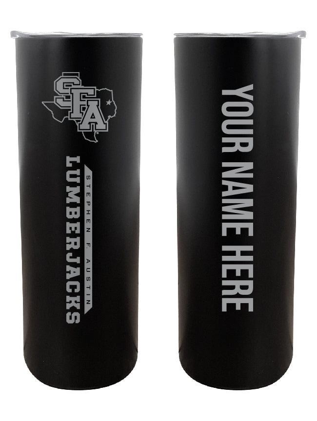Stephen F. Austin State University Etched Custom NCAA Skinny Tumbler - 20oz Personalized Stainless Steel Insulated Mug