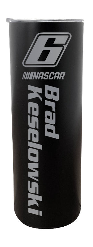 #6 Brad Keselowski Officially Licensed 20oz Insulated Stainless Steel Skinny Tumbler