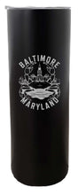 Load image into Gallery viewer, Baltimore Maryland A Souvenir 20 oz Engraved Insulated  Skinny Tumbler
