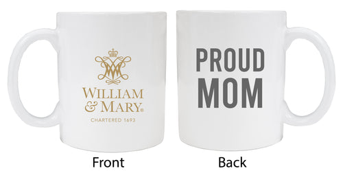 William and Mary Proud Mom Ceramic Coffee Mug - White