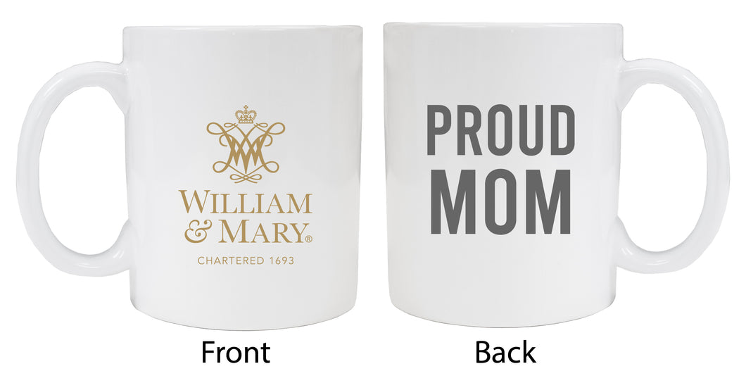 William and Mary Proud Mom Ceramic Coffee Mug - White