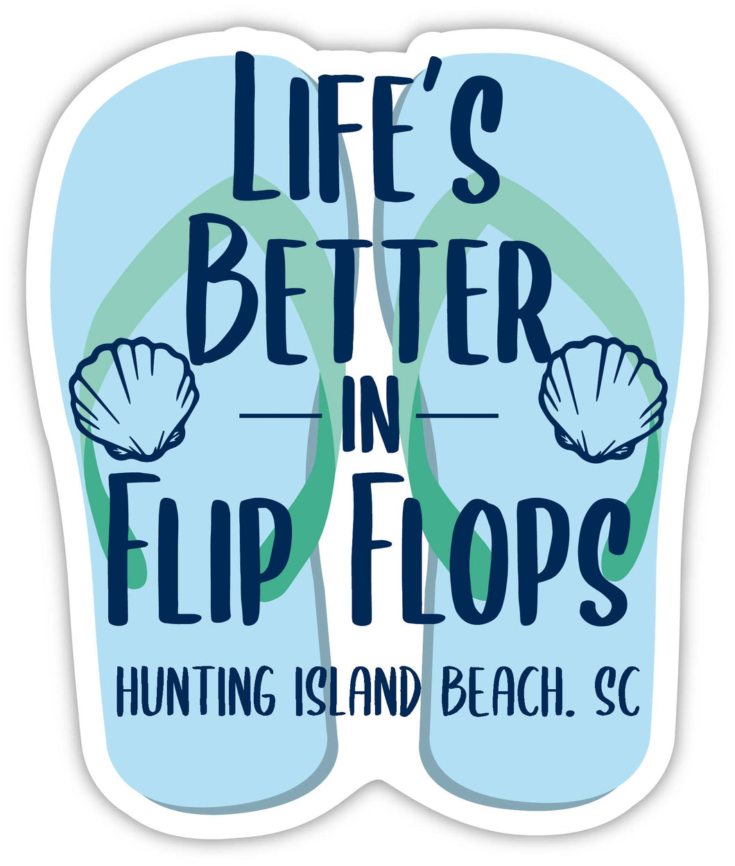 Hunting Island Beach South Carolina Souvenir 4 Inch Vinyl Decal Sticker Flip Flop Design