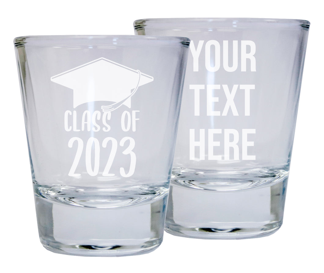 Customizable 2 Ounce Etched Engraved Round Shot Glass Class of 2023 Grad Personalized with Custom Text or Message (Clear, 1)