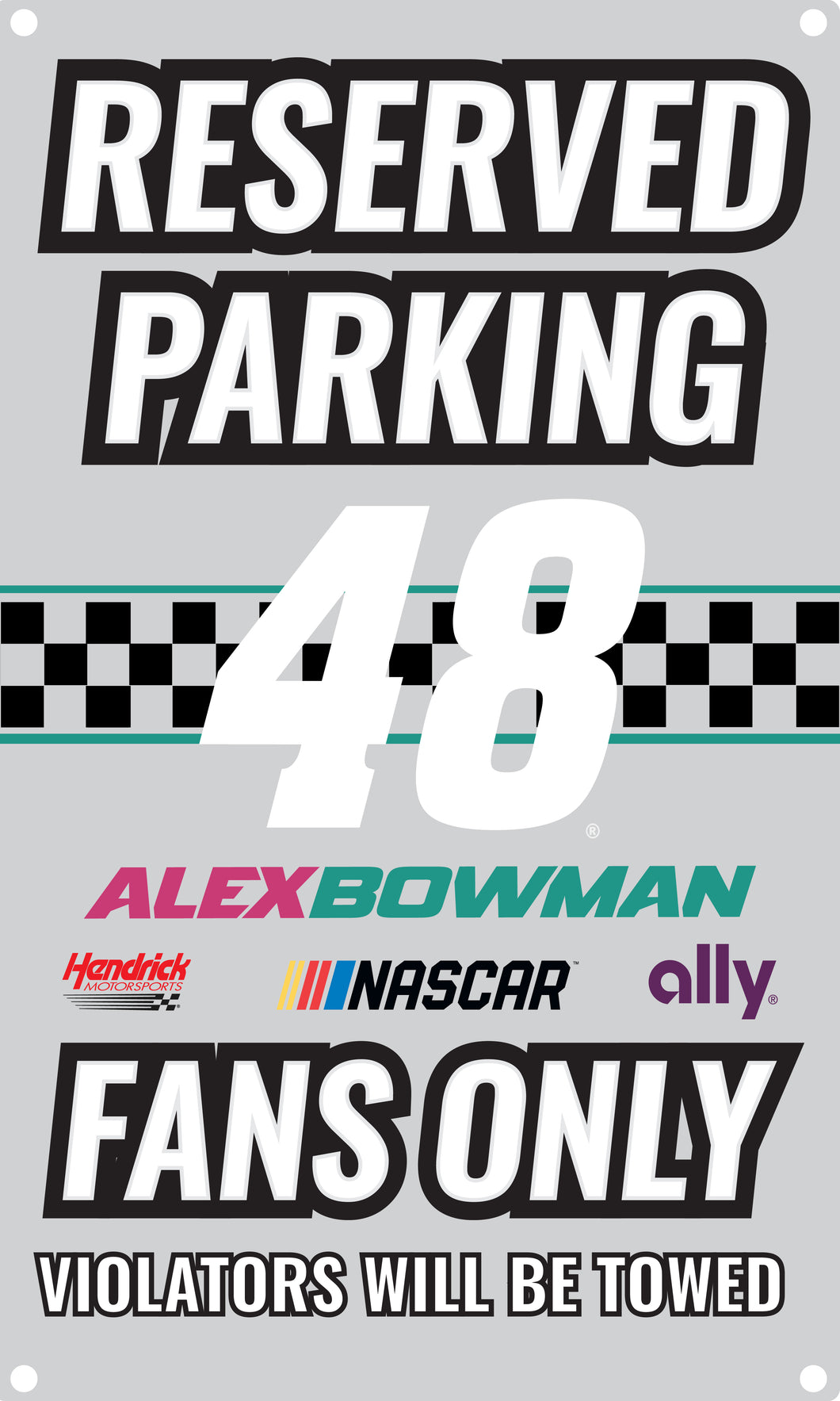 R and R Imports Alex Bowman #48 No Parking Metal Sign