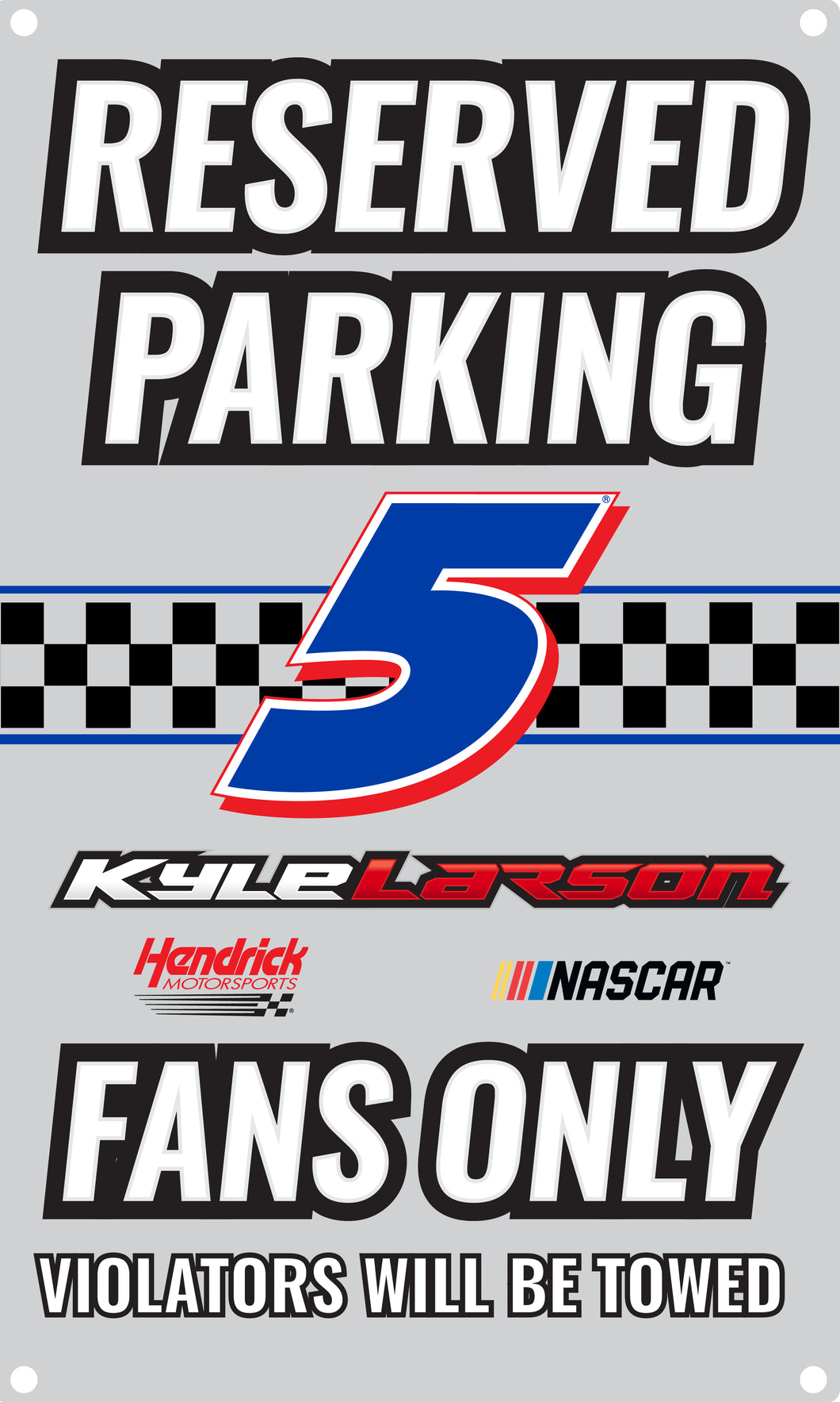 R and R Imports Kyle Larson #5 No Parking Metal Sign