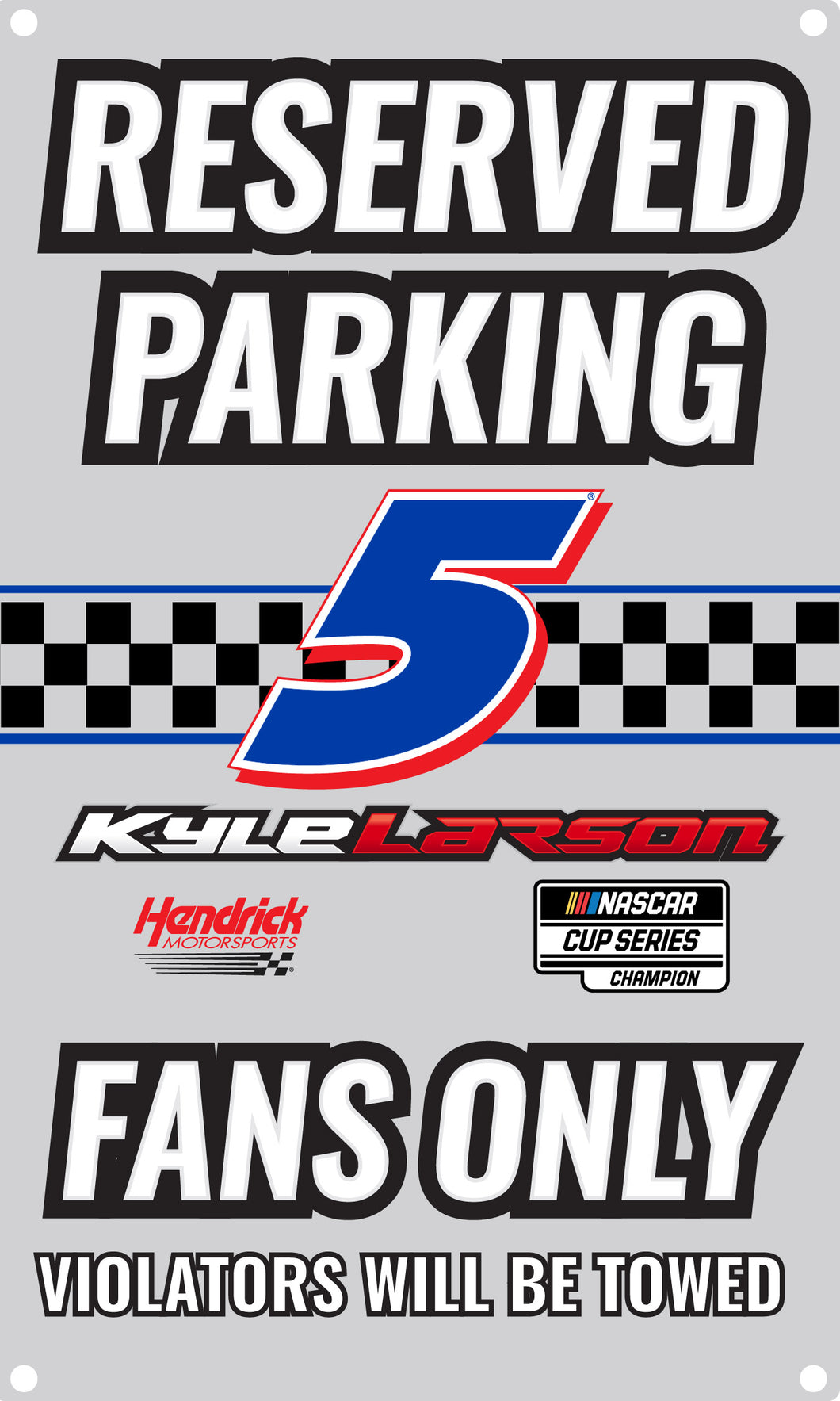 R and R Imports Kyle Larson #5 NASCAR Cup Series 2021 Champion No Parking Metal Sign