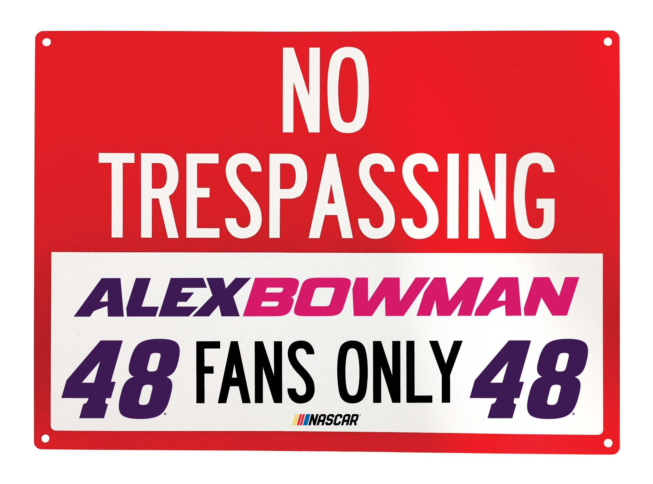 #48 Alex Bowman NASCAR Officially Licensed No Trespassing Sign – R & R INC.