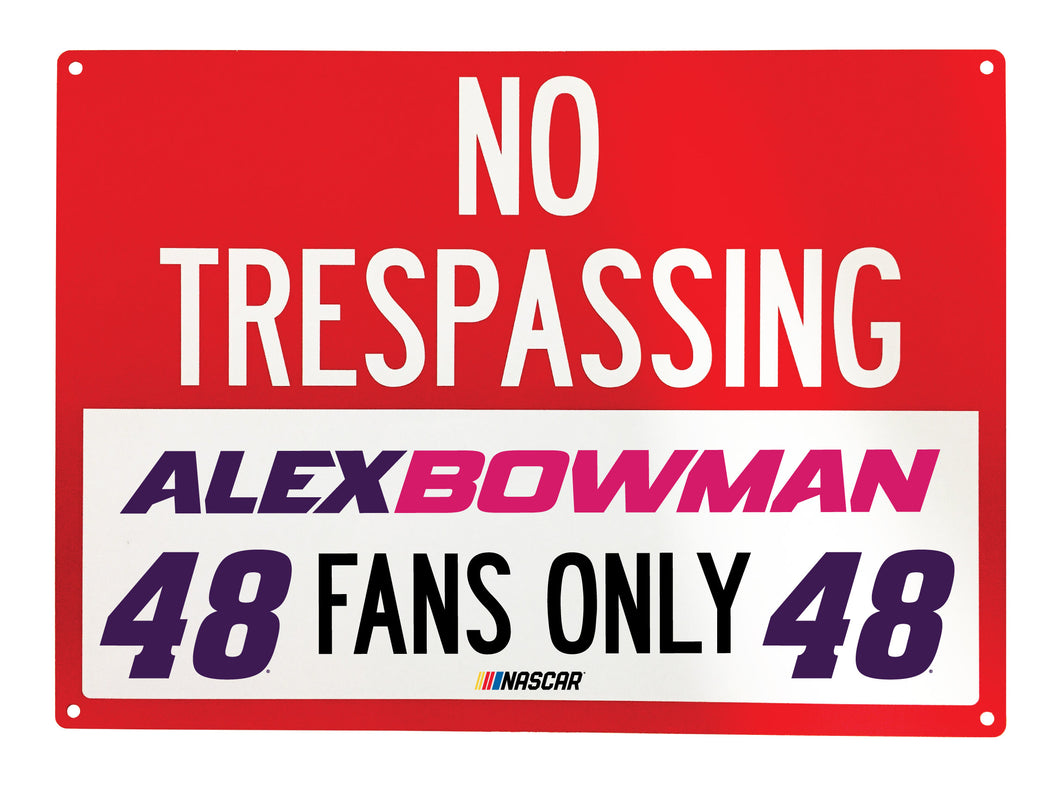 #48 Alex Bowman NASCAR Officially Licensed No Trespassing Sign