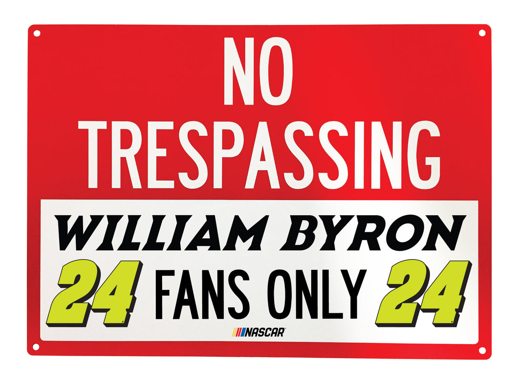 #24 William Byron NASCAR Officially Licensed No Trespassing Sign
