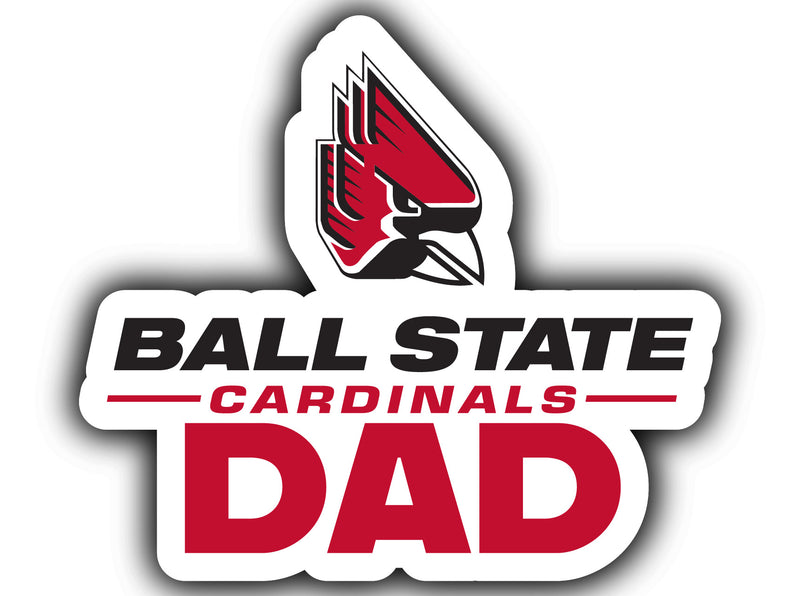 Ball State University 4-Inch Proud Dad NCAA - Durable School Spirit Vinyl Decal Perfect Gift for Dad